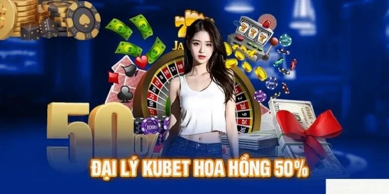 Nét nổi bật về chính sách đại lý Kubet88